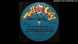 Grandmaster Hot Day with the Imperial Wizard  Hot Day Is Burnin Dub Version Instrumental [upl. by Balch]