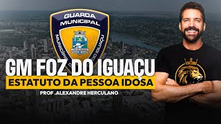 GUARDA MUNICIPAL DE FOZ DO IGUAÇUPR  ESTATUTO DA PESSOA IDOSA [upl. by Durkin281]