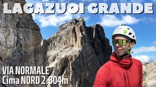 LAGAZUOI GRANDE Cima NORD 2804m Via Normale  FANES  Dolomiti UNESCO [upl. by Eilyk]