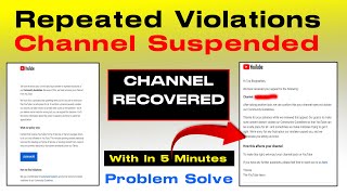 Repeated Violations Of Our Community Guidelines We Have Removed Your Channel From Youtube l Recover [upl. by Renado931]