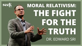 Dr Edward Sri  SEEK22  Moral Relativism The Fight for the Truth [upl. by Rammaj]