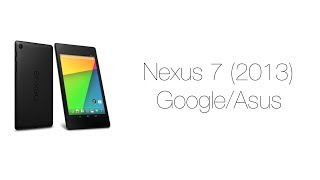 Test Tablette Nexus 7 2013 de chez GoogleAsus [upl. by Josias]