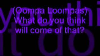 Oompa Loompa 1 Augustus Willy Wonka Jr Lyrics [upl. by Egedan]