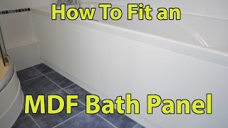 How to fit an MDF Bath Panel [upl. by Dominica961]