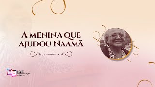 A menina que ajudou Naamã  Missionária Edméia Williams [upl. by Namqul]