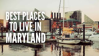 20 Best Places to Live in Maryland [upl. by Sabir]