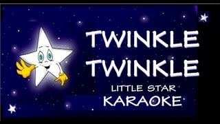 TWINKLE TWINKLE KARAOKE [upl. by Elset]