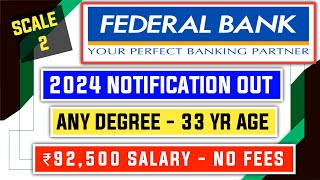 FEDERAL Bank 2024 Notification Out [upl. by Tressa]