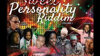 Sweet Personality Riddim Mix Natures Way Ent Reggae Maticalise [upl. by Estel]