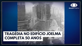 Incêndio do Edifício Joelma completa 50 anos relembre a tragédia  Band em Alta [upl. by Whitten]