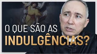 O que são as indulgências [upl. by Virgel]