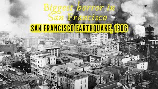 San Francisco Earthquake of 1906 What Really Happened Documentary [upl. by Scarlett]