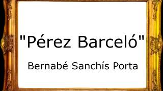 Pérez Barceló  Bernabé Sanchís Porta Pasodoble [upl. by Dex]