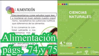 Alimentación págs 74 y 75 Texto de Ciencias Naturales 4°EGB 2 [upl. by Jae761]