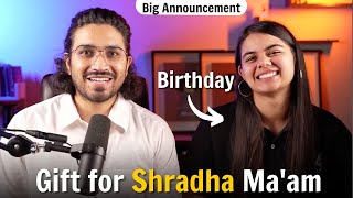 Birthday Gift for Shradha Maam  a NEW Personal Channel  Click here shradhaKD [upl. by Mohandis530]