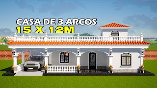 HERMOSA CASA DE 3 ARCOS  COMO CONSTRUIR UNA CASA ESTILO GUATEMALTECO  DISEÑO DE CASA 15 X 12 M [upl. by Gratia]