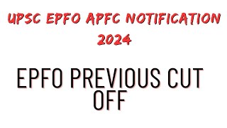 upsc epfo notification 2024 news  apfc notification 2024 update  upsc epfo apfc previous cut off [upl. by Nedla]