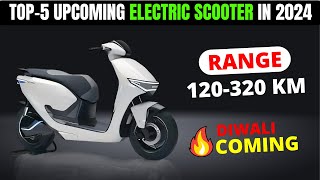 TOP 5 UPCOMING ELECTRIC SCOOTERS IN INDIA 2024  Price Launch Date  ELECTRIC SCOOTER 2024 [upl. by Ylrad70]