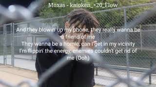 moxas  Kaioken×20flow lyrics [upl. by Dinah]