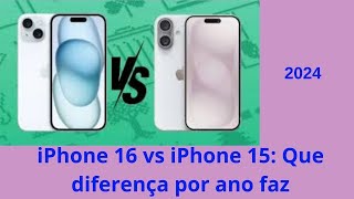 iPhone 16 vs iPhone 15 Que diferença faz um ano [upl. by Immaj388]