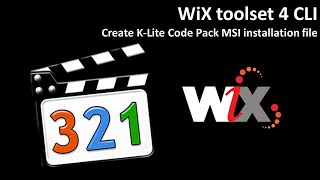 WiX toolset 4 CLI Create KLite Code Pack MSI installation file [upl. by Anehsak]