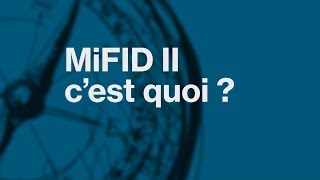 MiFID II  Cest quoi [upl. by Shayne]