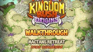 Kingdom Rush Origins Walkthrough Mactans Retreat stg14 Iron Veteran [upl. by Azilem]