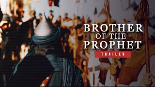 BROTHER OF THE PROPHET  Official Trailer [upl. by Lavona]