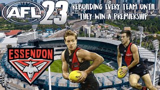 Rebuilding Every Team In AFL 23 Until They Win A Premiership  Essendon Edition [upl. by Hynda]