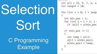 Selection Sort  C Programming Example [upl. by Sellihca]