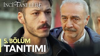 İnci Taneleri – 5 Bölüm Tanıtımı [upl. by Attirehs365]