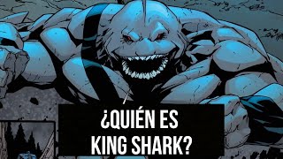 ¿Quién es King Shark  Historia de Origen DC Comics [upl. by Peregrine]