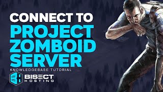 How to Connect to a Project Zomboid Server [upl. by Quintin]