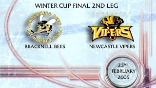 Bracknell Bees vs Newcastle Vipers  23 February 2005  BNL Winter Cup Final 2nd Leg [upl. by Jat29]