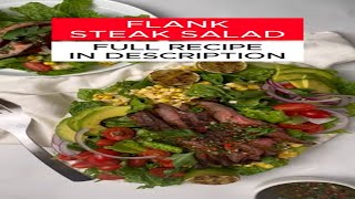 The Best Grilled Flank Steak Salad Recipe Ever  shorts steaksalad [upl. by Landsman]