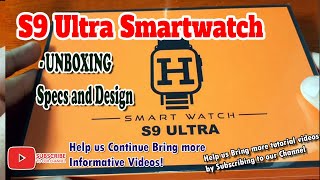 S9 Ultra Smartwatch  Unboxing Review of Design and Specs [upl. by Ammej]