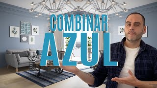 🎨 Los 10 COLORES que MEJOR COMBINAN con el AZUL  Decoración en AZUL [upl. by Daeriam458]