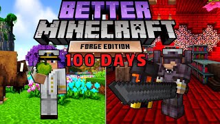 I Survived 100 Days in BETTER Minecraft Hardcore [upl. by Amri]