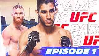 UFC PARIS 3  quotJaffronte un TOP 15quot Épisode 1 [upl. by Ansell897]