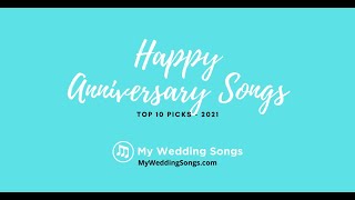 Happy Anniversary Songs Top 10 Picks [upl. by Birecree]