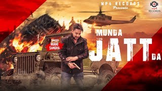 Mani Sangha  Munda Jatt Da  Latest Punjabi Songs 2019  Mp4 Music [upl. by Kehsihba]