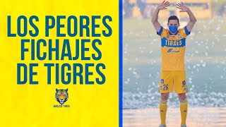 Los PEORES FICHAJES en la historia de TIGRES [upl. by Anelim]