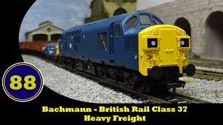 Bachmann  British Rail Class 37  Heavy Freight [upl. by Flori]