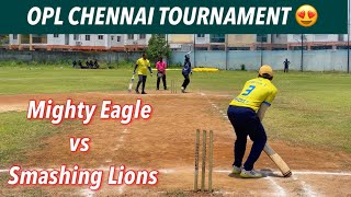 Cricket  Mighty Eagles vs smashing Lions ￼ Chennai OPL Season 4 Tournament 🏏🔥 highlights videos [upl. by Lebezej]