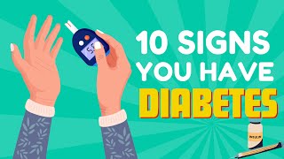 10 Signs You Have Diabetes [upl. by Imuy]