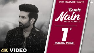 Kamle Nain Official Video  Preet Harpal  Priyanshu  Onkaar Harman  Punjabi Song [upl. by Ahsiret]