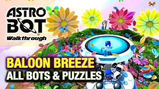 Baloon Breeze Walkthrough All Bots amp Puzzle Pieces  Hidden Coins Astro Bot Guide [upl. by Carlos945]