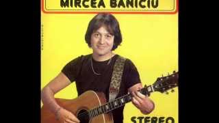 Mircea Baniciu  Vara la tara  1981  versiunea originala [upl. by Placia835]