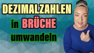 DEZIMALZAHLEN in BRÜCHE ganz einfach umwandeln [upl. by Odraode]