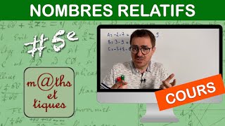 LE COURS  Nombres relatifs  Cinquième [upl. by Todhunter826]